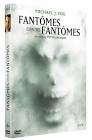 Fantomes contre fantomes