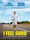 I feel good