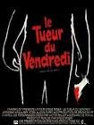 Vendredi 13 - chapitre 2 : le tueur du vendredi