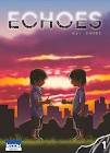 Echoes tome 01