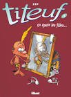 Titeuf- ca epate les filles - t.3