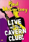 Paul mc cartney - live at the cavern club !