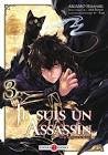 Je suis un assassin t.3