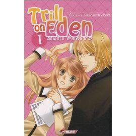 Trill on eden - tome 1