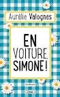 En voiture simone !
