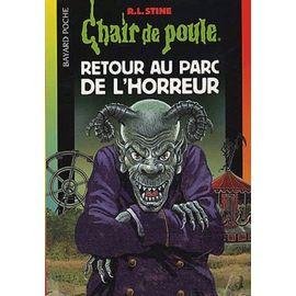 Chair de poule tome 62 - retour au parc de l'horreur