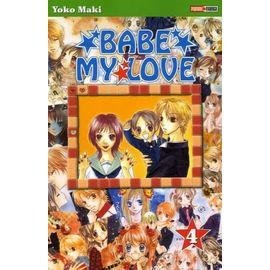 Babe my love - tome 4