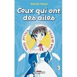 Ceux qui ont des ailes - tome 3