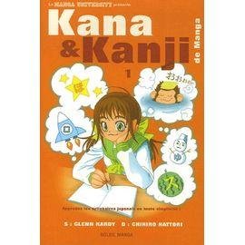 Kana et kanji de manga tome 1 - kana de manga - apprenez les sillabaires japonais en toute simpl