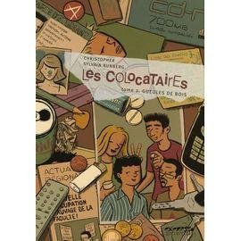 Les colocataires tome 2 - gueules de bois