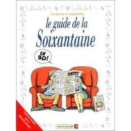 Le guide de la soixantaine en bd