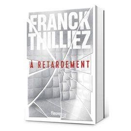 A retardement