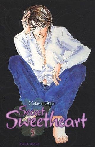 Secret sweetheart - tome 5