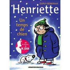 Henriette tome 2 - un temps de chien