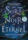 Un sort si noir et eternel