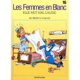 Les femmes en blanc tome 16 - elle met mal l'alese