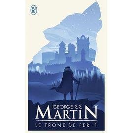 Le trone de fer (a game of thrones) tome 1