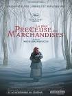 La plus precieuse des marchandises