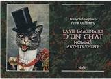 La vie imaginaire d'un chat nomme arthur thiele