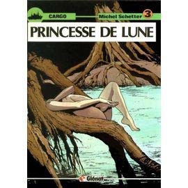 Cargo - n° 3 - princesse de lune