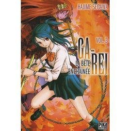 Ga-rei - la bete enchainee - tome 3