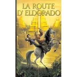 La route d'eldorado