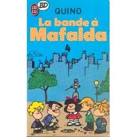 Mafalda tome 4 - la bande a mafalda
