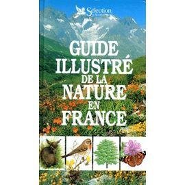Guide illustre de la nature en france