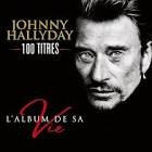Cd 100 titres l'album de sa vie