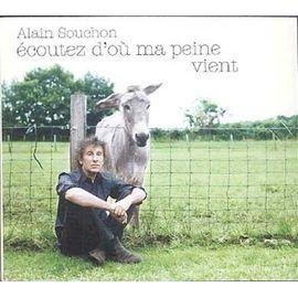 Cd ecoutez d'ou ma peine vient