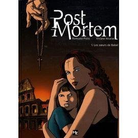 Post mortem tome 1 - les soeurs de babel