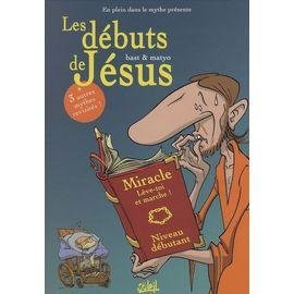 En plein dans le mythe tome 1 - les debuts de jesus