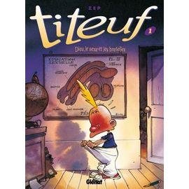 Titeuf - tome 1 - dieu, le sexe et les bretelles
