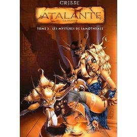 Atalante - la legende tome 3 - les mysteres de samothrace