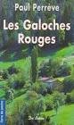 Les galoches rouges
