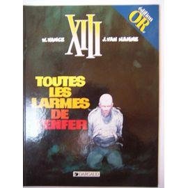 Xiii - toutes les larmes de l'enfer
