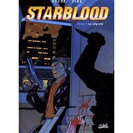 Starblood tome 1 : la legiste