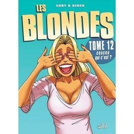 Les blondes tome 12 - coucou qui c'est ?