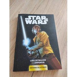 Star wars: histoires galactiques 02 - luke skywalker & l'empereur