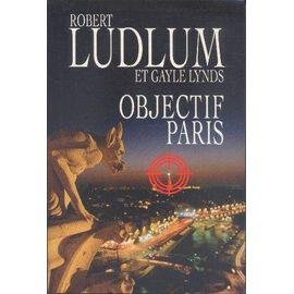 Objectif paris - roman