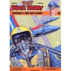 Tout buck danny tome 11 - missions a tres haut risque