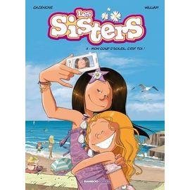 Les sisters - tome 7 - mon coup d'soleil, c'est toi !