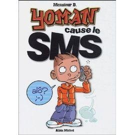 Yoman tome 4 - yoman cause le sms