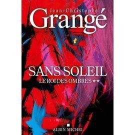 Sans soleil - tome 2 - le roi des ombres