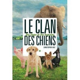 Le clan des chiens - tome 2