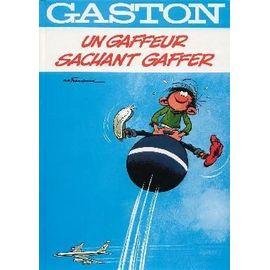 Gaston numero 7 : un gaffeur sachant gaffer