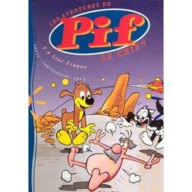 Les aventures de pif le chien tome 6 - star traque