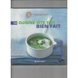 10 cuisine vite fait, bien fait.