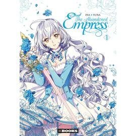 The abandoned empress - tome 1