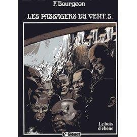 Les passagers du vent n° 5 - le bois d'ebene